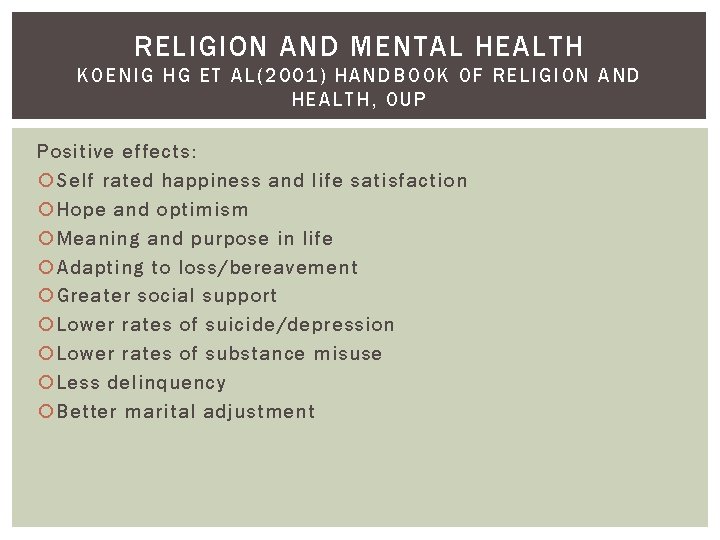 RELIGION AND MENTAL HEALTH KOENIG HG ET AL(200 1 ) HANDBOOK OF RE LIGI