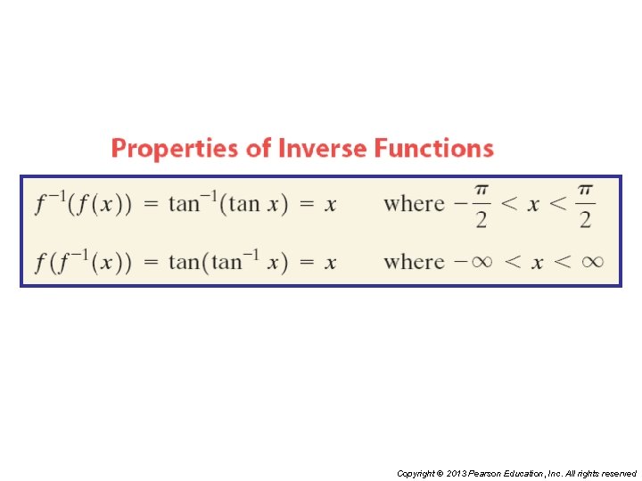 Copyright © 2013 Pearson Education, Inc. All rights reserved 