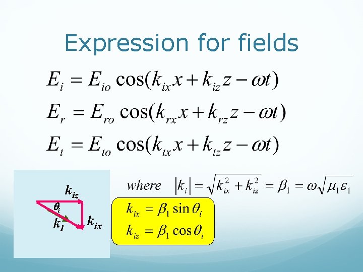 Expression for fields qi ki kiz kix 