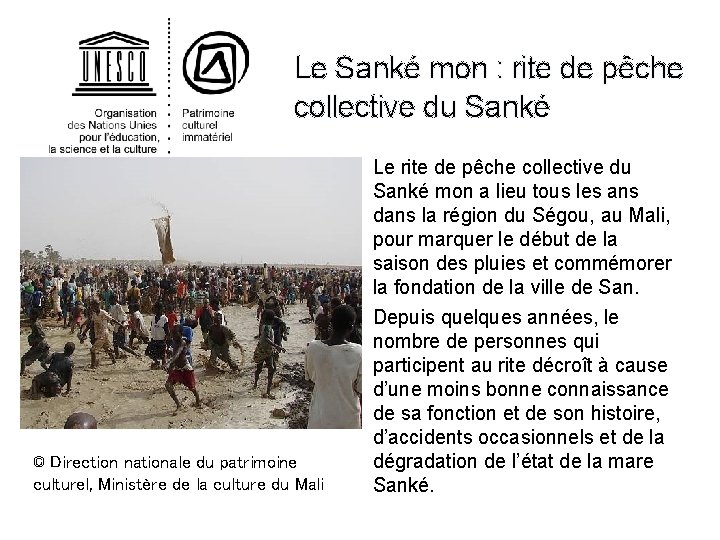 Le Sanké mon : rite de pêche collective du Sanké © Direction nationale du