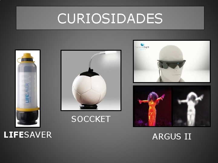 CURIOSIDADES SOCCKET LIFESAVER ARGUS II 