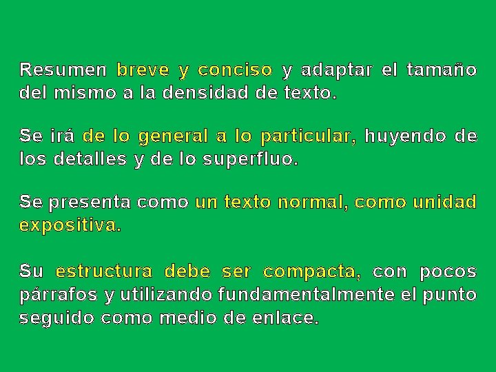 Resumen breve y conciso y adaptar el tamaño del mismo a la densidad de