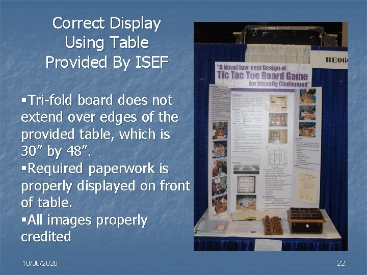 Correct Display Using Table Provided By ISEF §Tri-fold board does not extend over edges