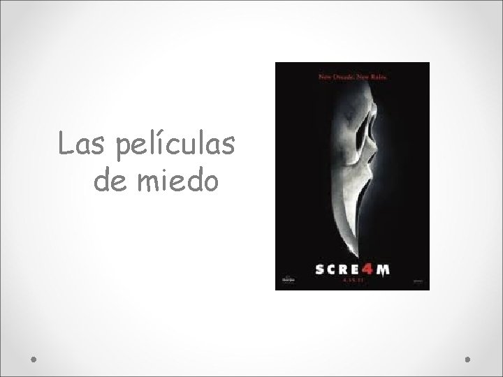 Las películas de miedo 