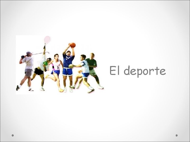 El deporte 