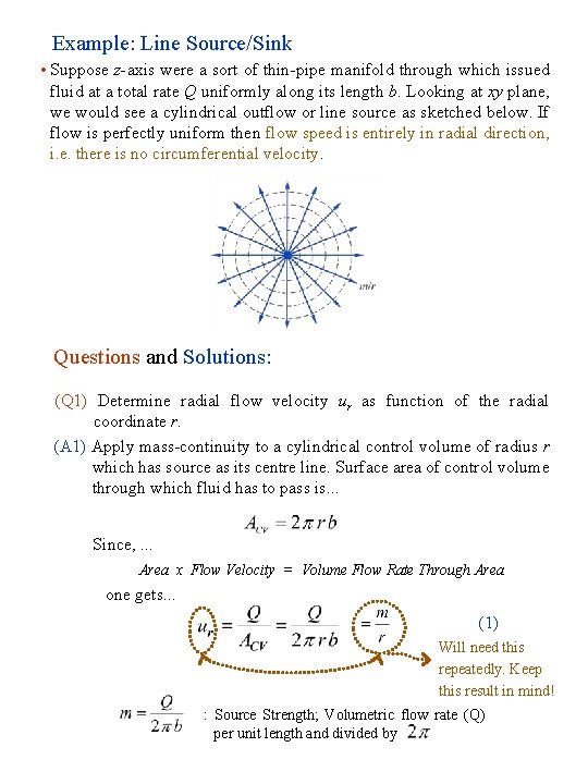 Example: Line Source/Sink • Suppose z-axis were a sort of thin-pipe manifold through which Example: Line Source/Sink • Suppose z-axis were a sort of thin-pipe manifold through which