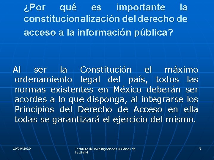 ¿Por qué es importante la constitucionalización del derecho de acceso a la información pública?