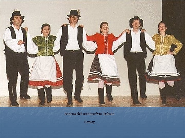 National folk costume from Szabolcs County. 