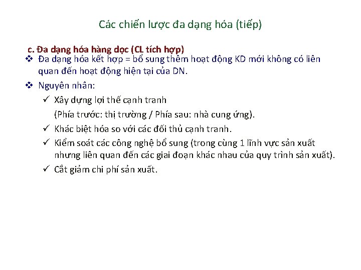 Các chiến lược đa dạng hóa (tiếp) c. Đa dạng hóa hàng dọc (CL