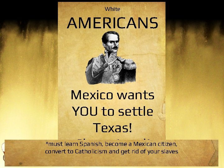 White AMERICANS Mexico wants YOU to settle Texas! *must learn Spanish, become a Mexican