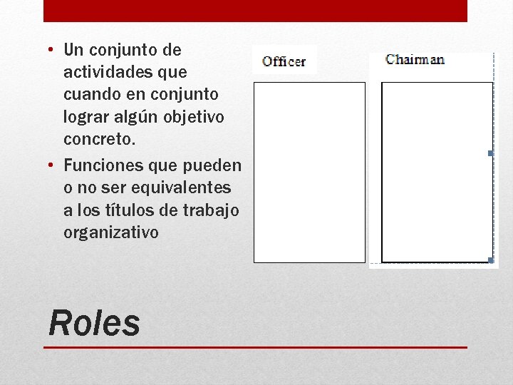  • Un conjunto de actividades que cuando en conjunto lograr algún objetivo concreto.