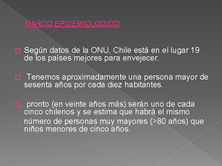 MARCO EPIDEMIOLOGICO � Según datos de la ONU, Chile está en el lugar 19