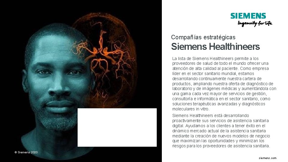 Compañías estratégicas Siemens Healthineers La lista de Siemens Healthineers permite a los proveedores de