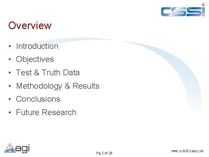 Overview • Introduction • Objectives • Test & Truth Data • Methodology & Results