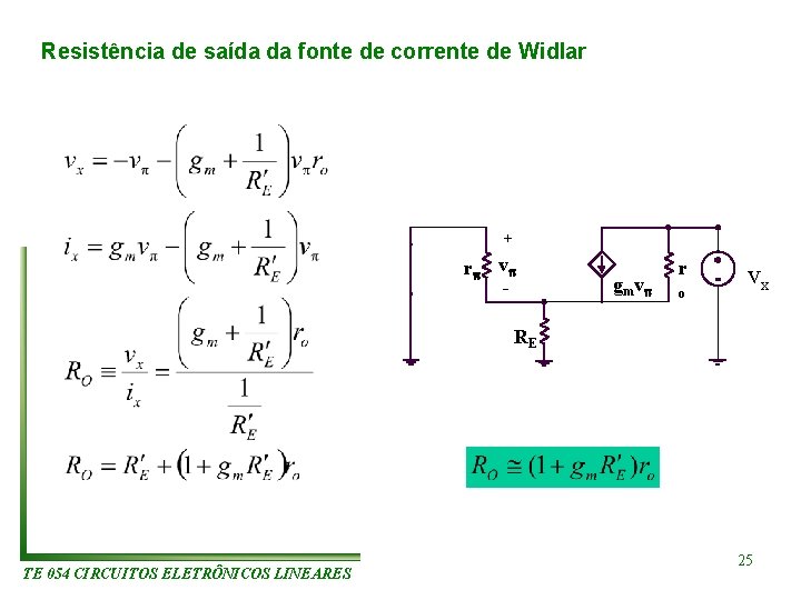 Resistência de saída da fonte de corrente de Widlar + r - v -