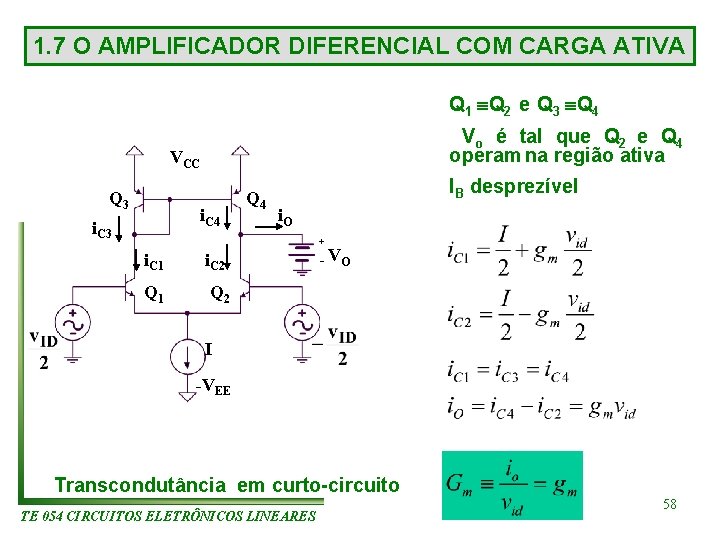 1. 7 O AMPLIFICADOR DIFERENCIAL COM CARGA ATIVA Q 1 Q 2 e Q