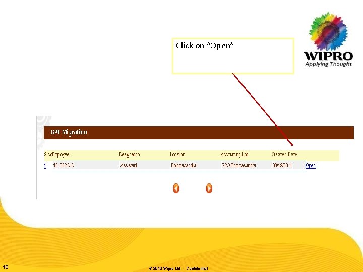 Click on “Open” 16 © 2010 Wipro Ltd - Confidential Click on “Open” 16 © 2010 Wipro Ltd - Confidential