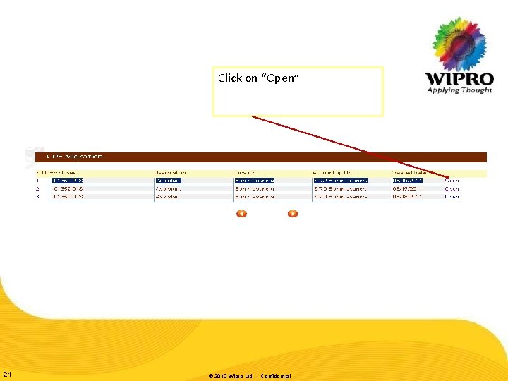 Click on “Open” 21 © 2010 Wipro Ltd - Confidential Click on “Open” 21 © 2010 Wipro Ltd - Confidential