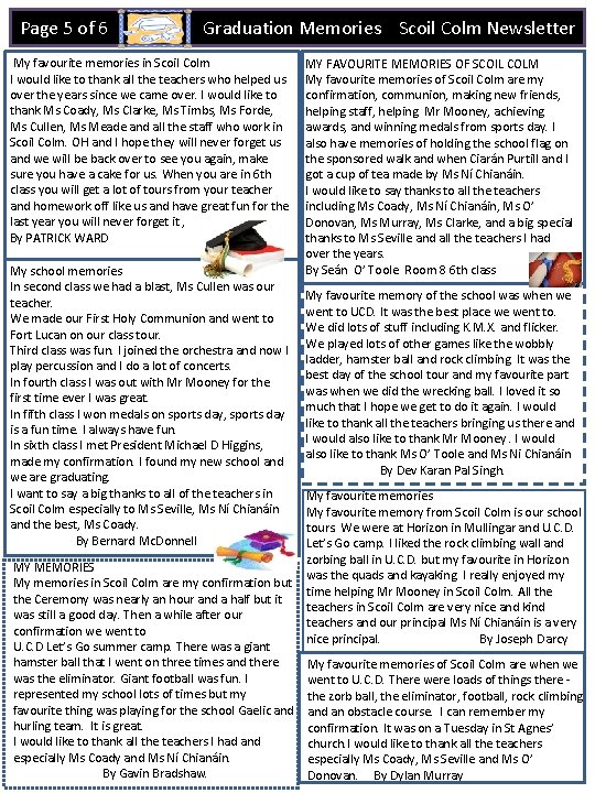Page 5 of 6 Graduation Memories Scoil Colm Newsletter My favourite memories in Scoil