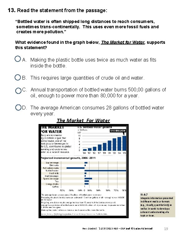 13. Read the statement from the passage: “Bottled water is often shipped long distances