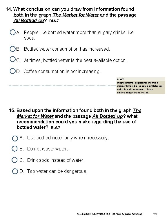 14. What conclusion can you draw from information found both in the graph The