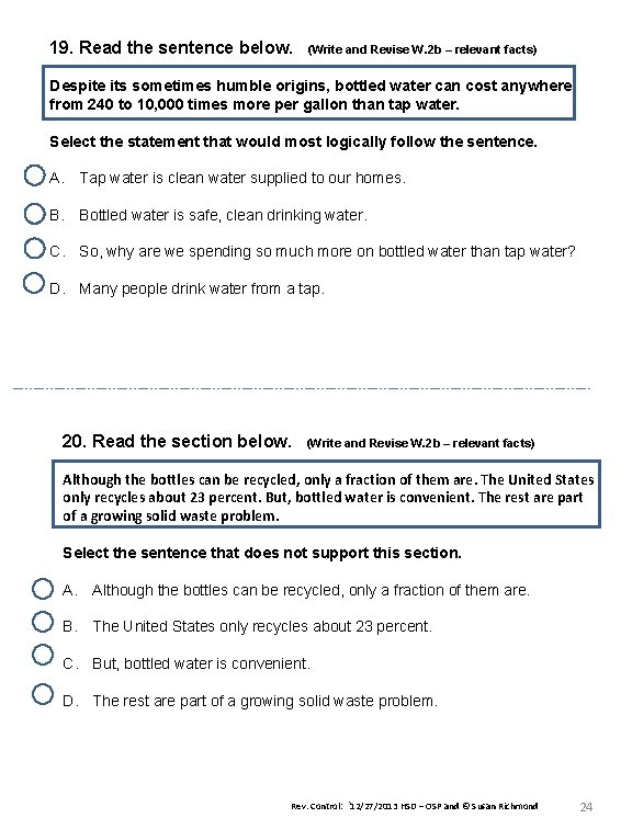 19. Read the sentence below. (Write and Revise W. 2 b – relevant facts)
