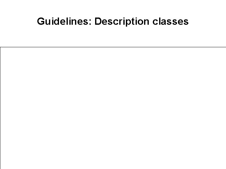 Guidelines: Description classes 
