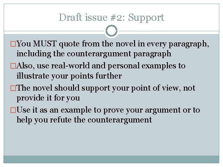 Draft issue #2: Support �You MUST quote from the novel in every paragraph, including