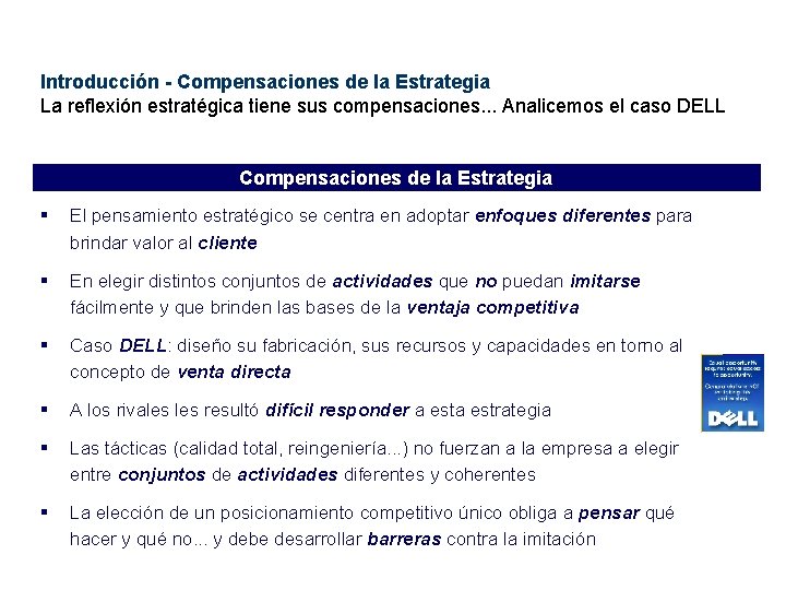 Introducción - Compensaciones de la Estrategia La reflexión estratégica tiene sus compensaciones. . .