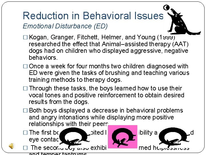 Reduction in Behavioral Issues Emotional Disturbance (ED) � Kogan, Granger, Fitchett, Helmer, and Young