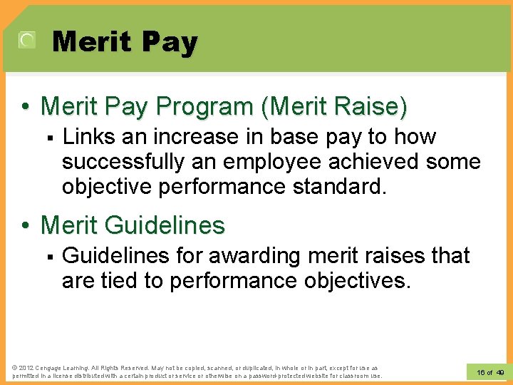 Merit Pay • Merit Pay Program (Merit Raise) § Links an increase in base Merit Pay • Merit Pay Program (Merit Raise) § Links an increase in base