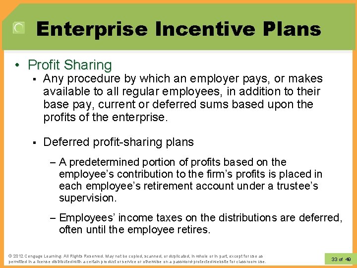 Enterprise Incentive Plans • Profit Sharing § Any procedure by which an employer pays, Enterprise Incentive Plans • Profit Sharing § Any procedure by which an employer pays,