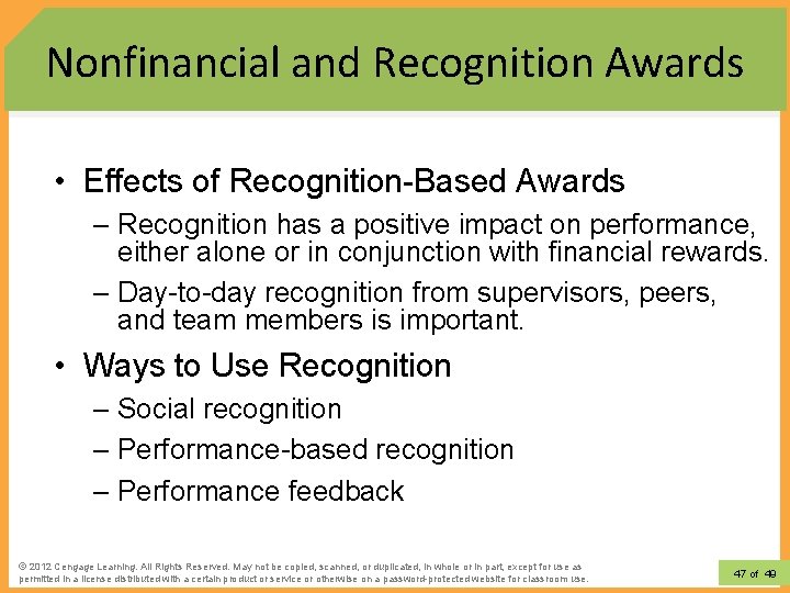 Nonfinancial and Recognition Awards • Effects of Recognition-Based Awards – Recognition has a positive Nonfinancial and Recognition Awards • Effects of Recognition-Based Awards – Recognition has a positive