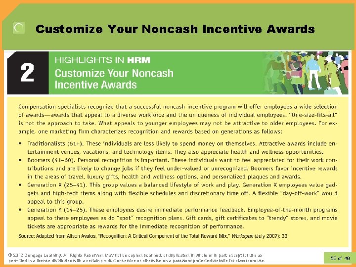 Customize Your Noncash Incentive Awards © 2012 Learning. All Rights Reserved. May not be Customize Your Noncash Incentive Awards © 2012 Learning. All Rights Reserved. May not be