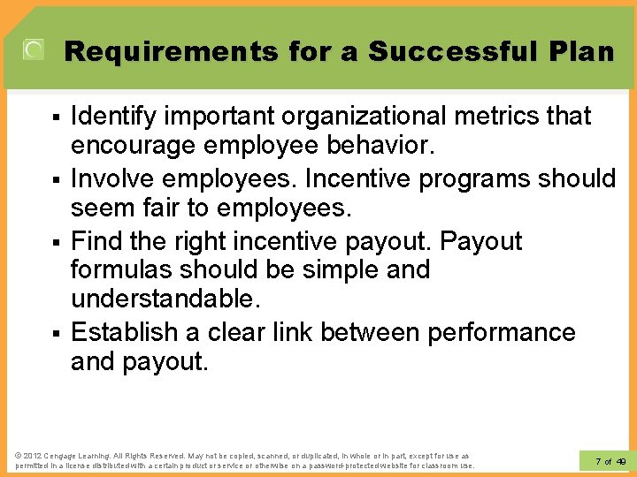 Requirements for a Successful Plan § § Identify important organizational metrics that encourage employee Requirements for a Successful Plan § § Identify important organizational metrics that encourage employee