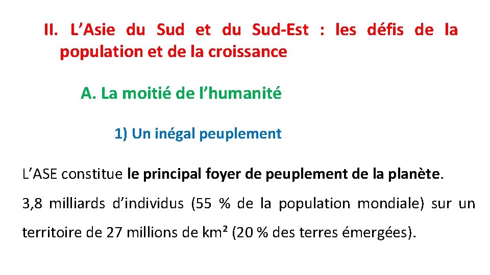 II. L’Asie du Sud et du Sud-Est : les défis de la population et