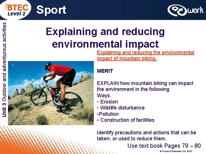 Unit 3 Outdoor and adventurous activities Sport Explaining and reducing environmental impact Explainnig and Unit 3 Outdoor and adventurous activities Sport Explaining and reducing environmental impact Explainnig and
