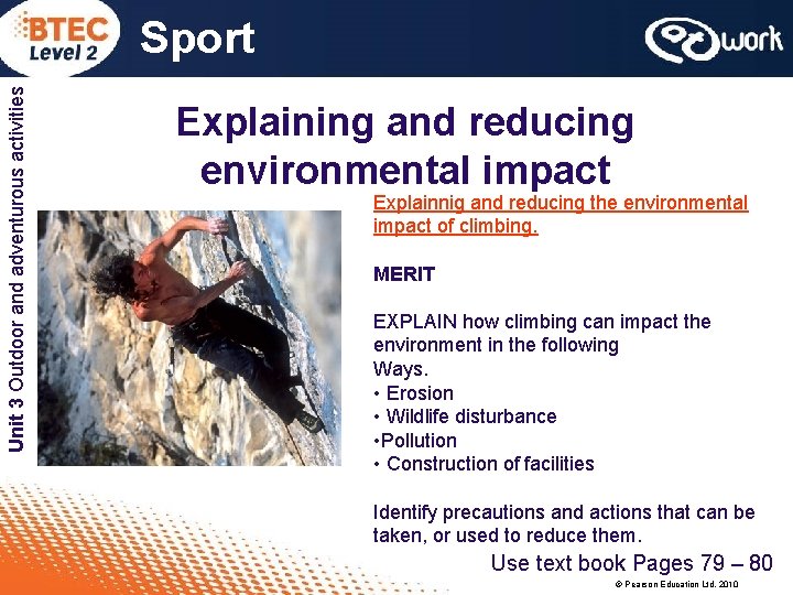 Unit 3 Outdoor and adventurous activities Sport Explaining and reducing environmental impact Explainnig and Unit 3 Outdoor and adventurous activities Sport Explaining and reducing environmental impact Explainnig and