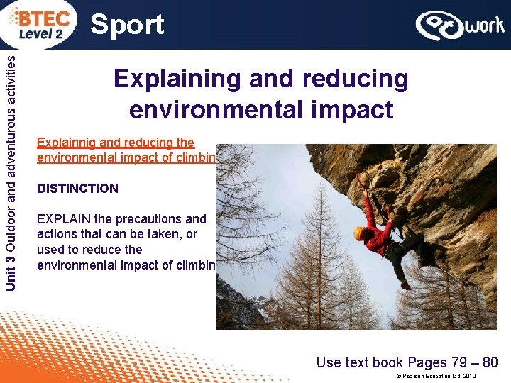 Unit 3 Outdoor and adventurous activities Sport Explaining and reducing environmental impact Explainnig and Unit 3 Outdoor and adventurous activities Sport Explaining and reducing environmental impact Explainnig and