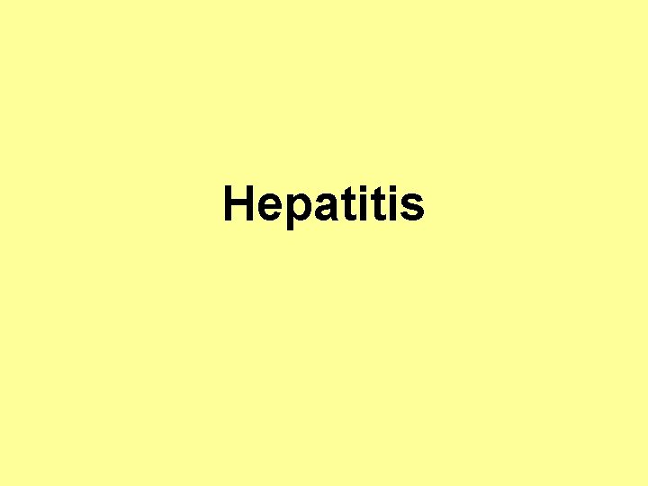 Hepatitis 