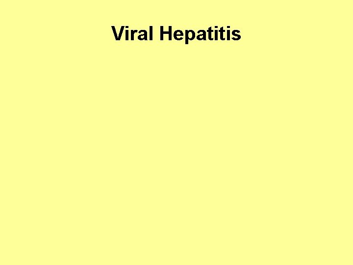 Viral Hepatitis 