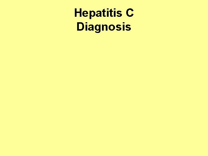 Hepatitis C Diagnosis 