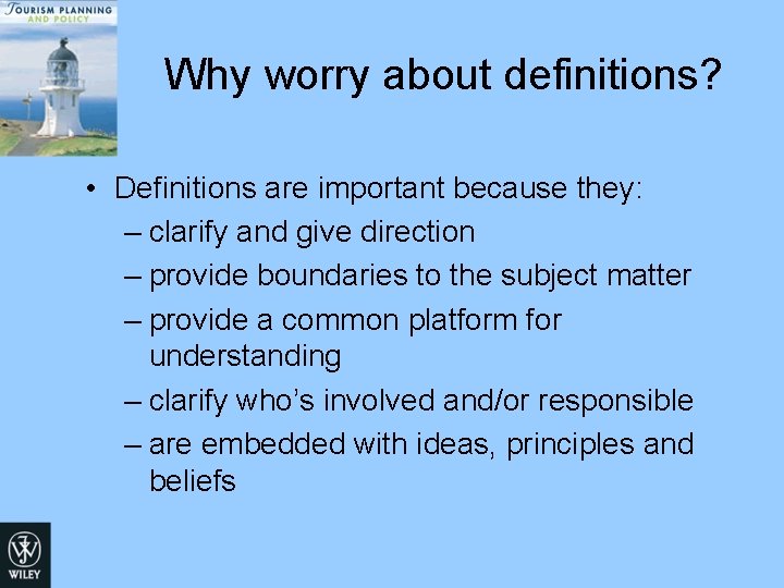 Why worry about definitions? • Definitions are important because they: – clarify and give Why worry about definitions? • Definitions are important because they: – clarify and give