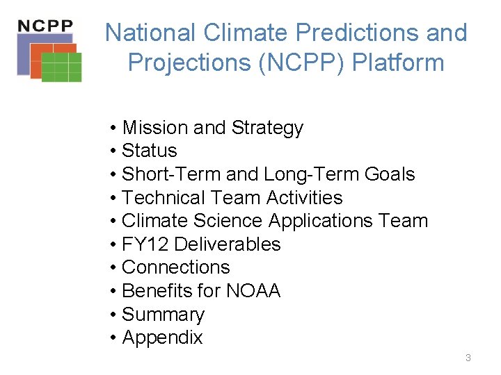 National Climate Predictions and Projections Platform NCPP Introduction