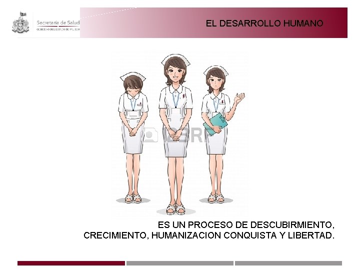 EL DESARROLLO HUMANO ES UN PROCESO DE DESCUBIRMIENTO, CRECIMIENTO, HUMANIZACION CONQUISTA Y LIBERTAD. 