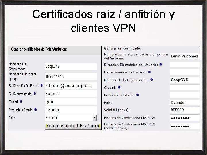 Certificados raíz / anfitrión y clientes VPN 