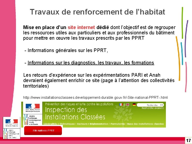 Travaux de renforcement de l’habitat Mise en place d’un site internet dédié dont l’objectif