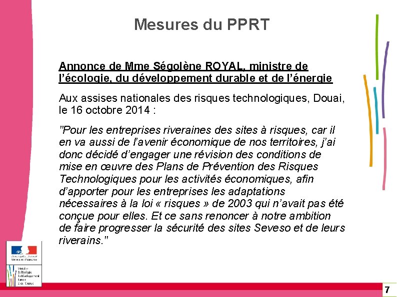 Mesures du PPRT Annonce de Mme Ségolène ROYAL, ministre de l’écologie, du développement durable