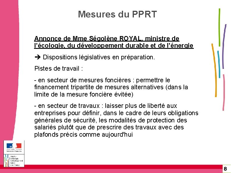 Mesures du PPRT Annonce de Mme Ségolène ROYAL, ministre de l’écologie, du développement durable