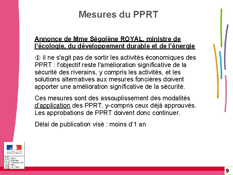 Mesures du PPRT Annonce de Mme Ségolène ROYAL, ministre de l’écologie, du développement durable